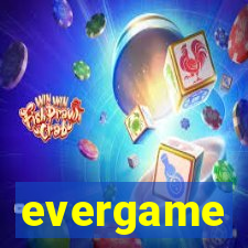 evergame