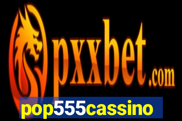 pop555cassino