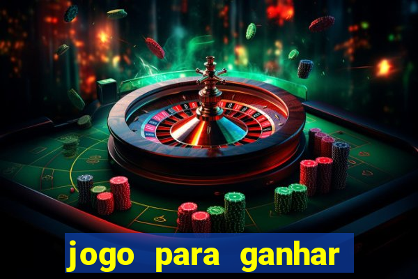 jogo para ganhar dinheiro de verdade sem precisar depositar