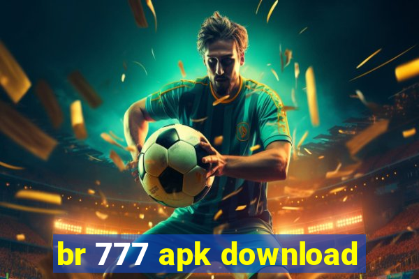 br 777 apk download