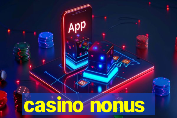 casino nonus