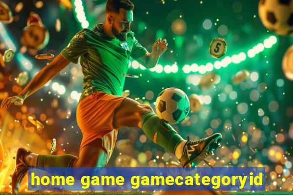 home game gamecategoryid