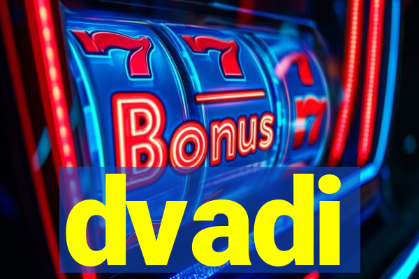 dvadi