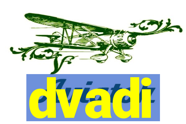 dvadi