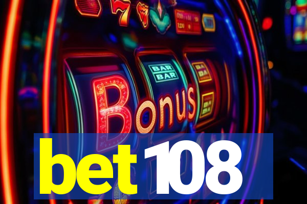 bet108