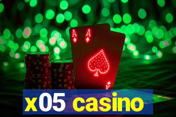 x05 casino