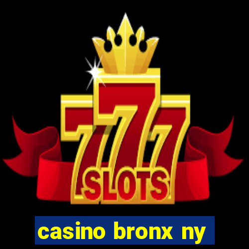 casino bronx ny