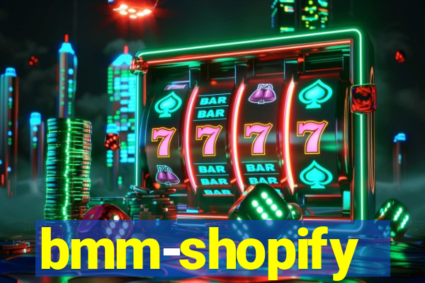 bmm-shopify