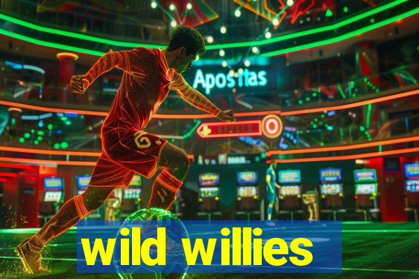 wild willies