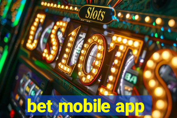 bet mobile app