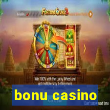 bonu casino