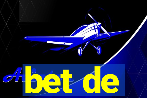 bet de