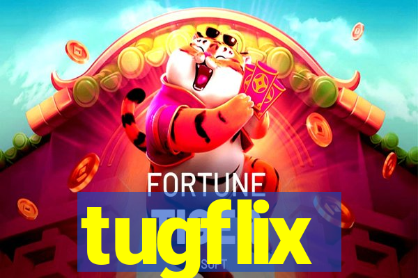 tugflix