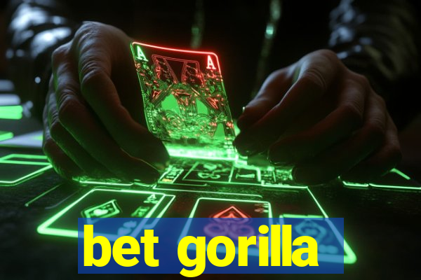 bet gorilla