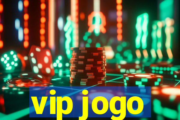 vip jogo