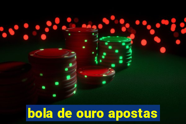 bola de ouro apostas