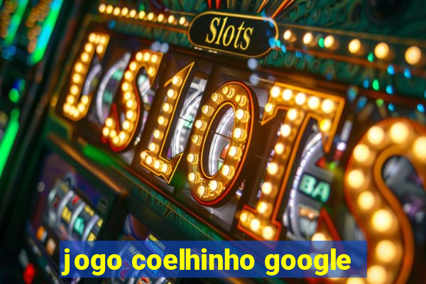 jogo coelhinho google