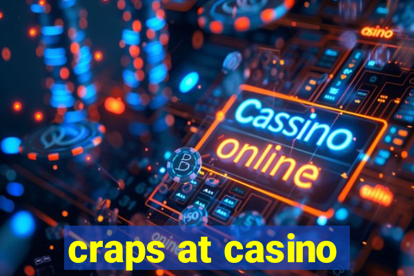 craps at casino