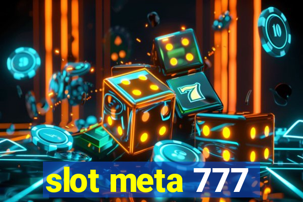 slot meta 777