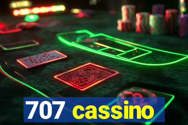 707 cassino