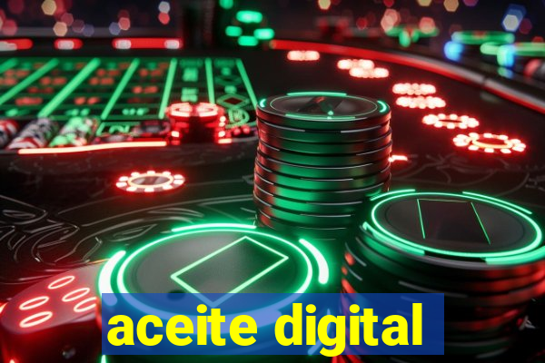 aceite digital