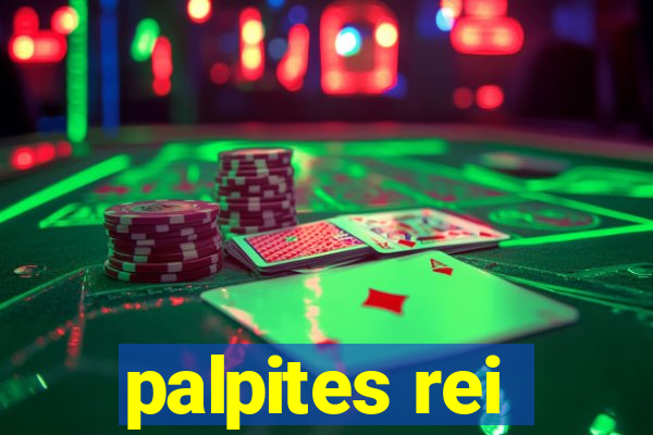 palpites rei