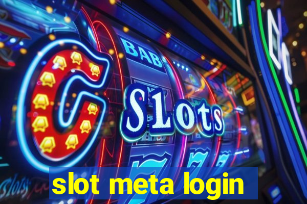 slot meta login