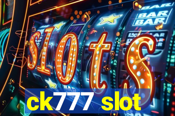 ck777 slot