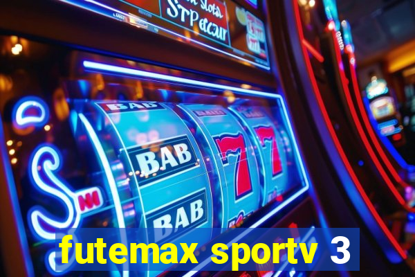 futemax sportv 3