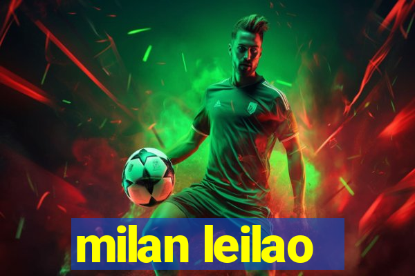 milan leilao