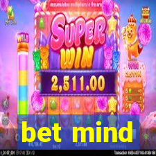 bet mind