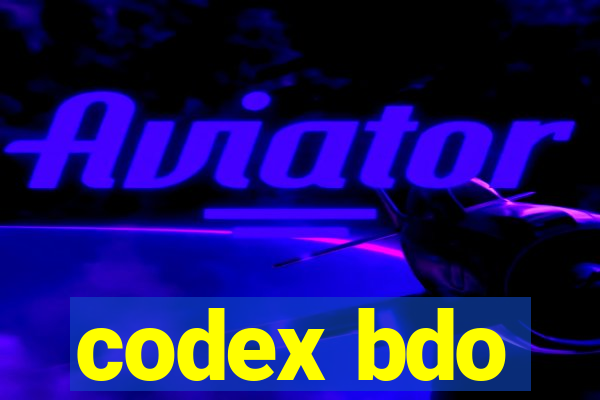 codex bdo