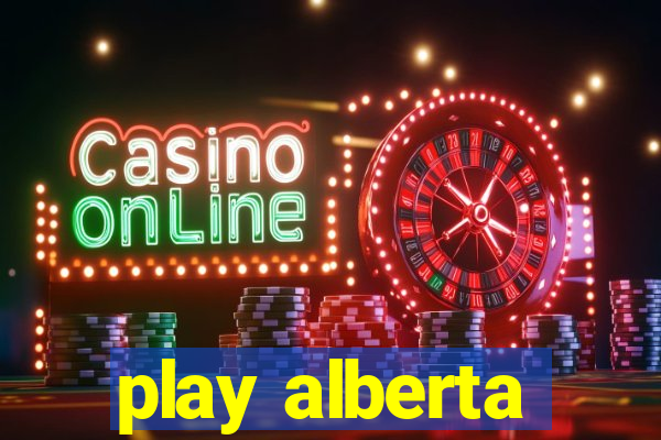 play alberta