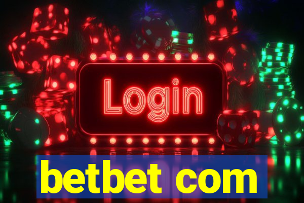 betbet com