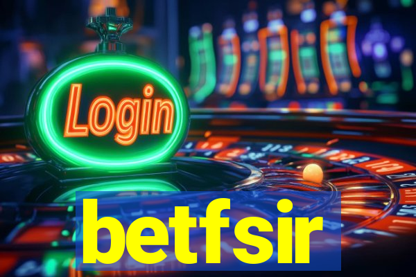 betfsir