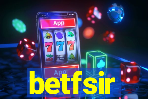 betfsir