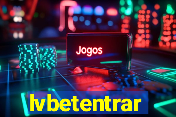 lvbetentrar