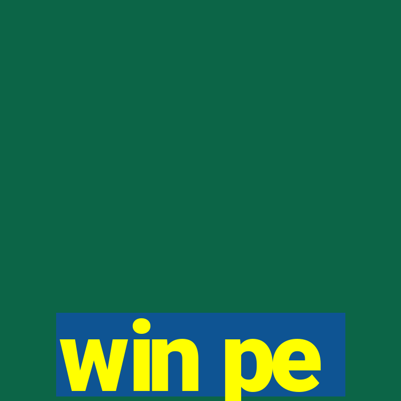 win pe