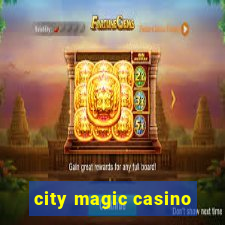 city magic casino