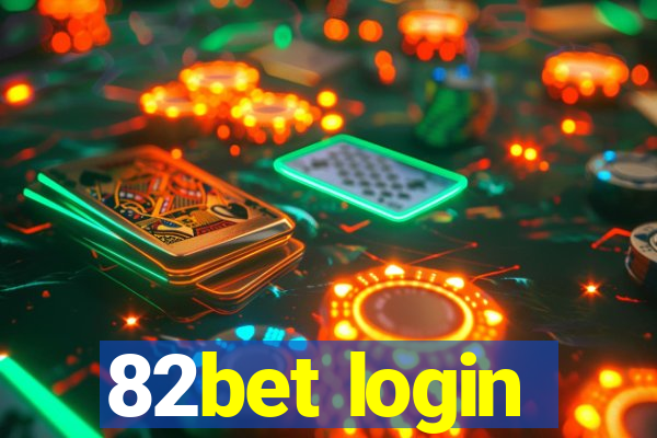 82bet login