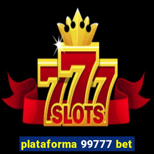 plataforma 99777 bet