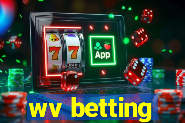 wv betting