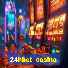 24hbet casino игровые автоматы