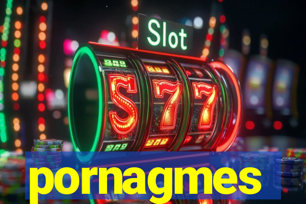 pornagmes