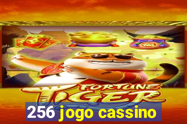 256 jogo cassino