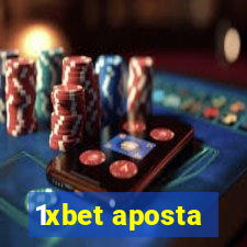 1xbet aposta