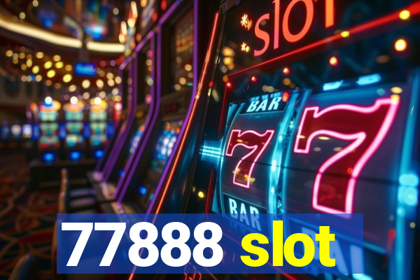 77888 slot