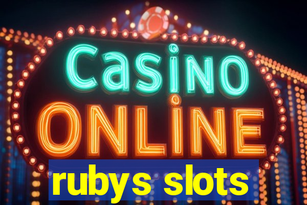 rubys slots