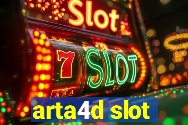 arta4d slot