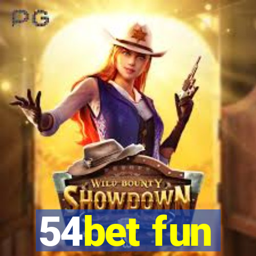 54bet fun